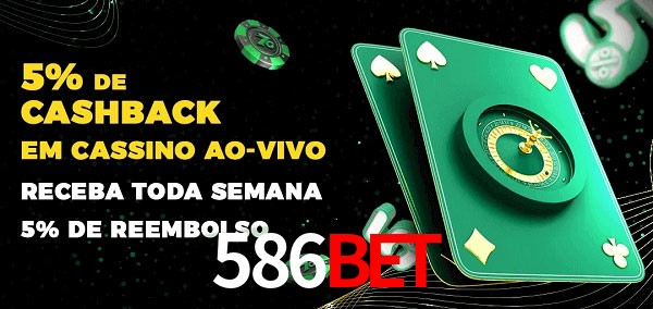 Promoções do cassino ao Vivo 586bet